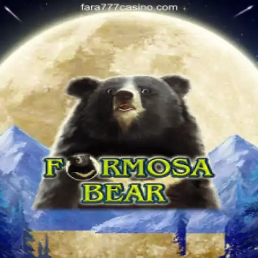 Exploring the Thrilling World of FormosaBear and the Exciting Fara777.Com Cassino
