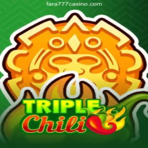 Unlock the Excitement of TripleChili: Your Guide to Fast-Paced Fun at Fara777.Com